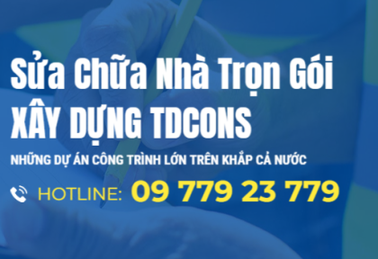 Báo Giá Sửa Chữa Nhà Trọn Gói